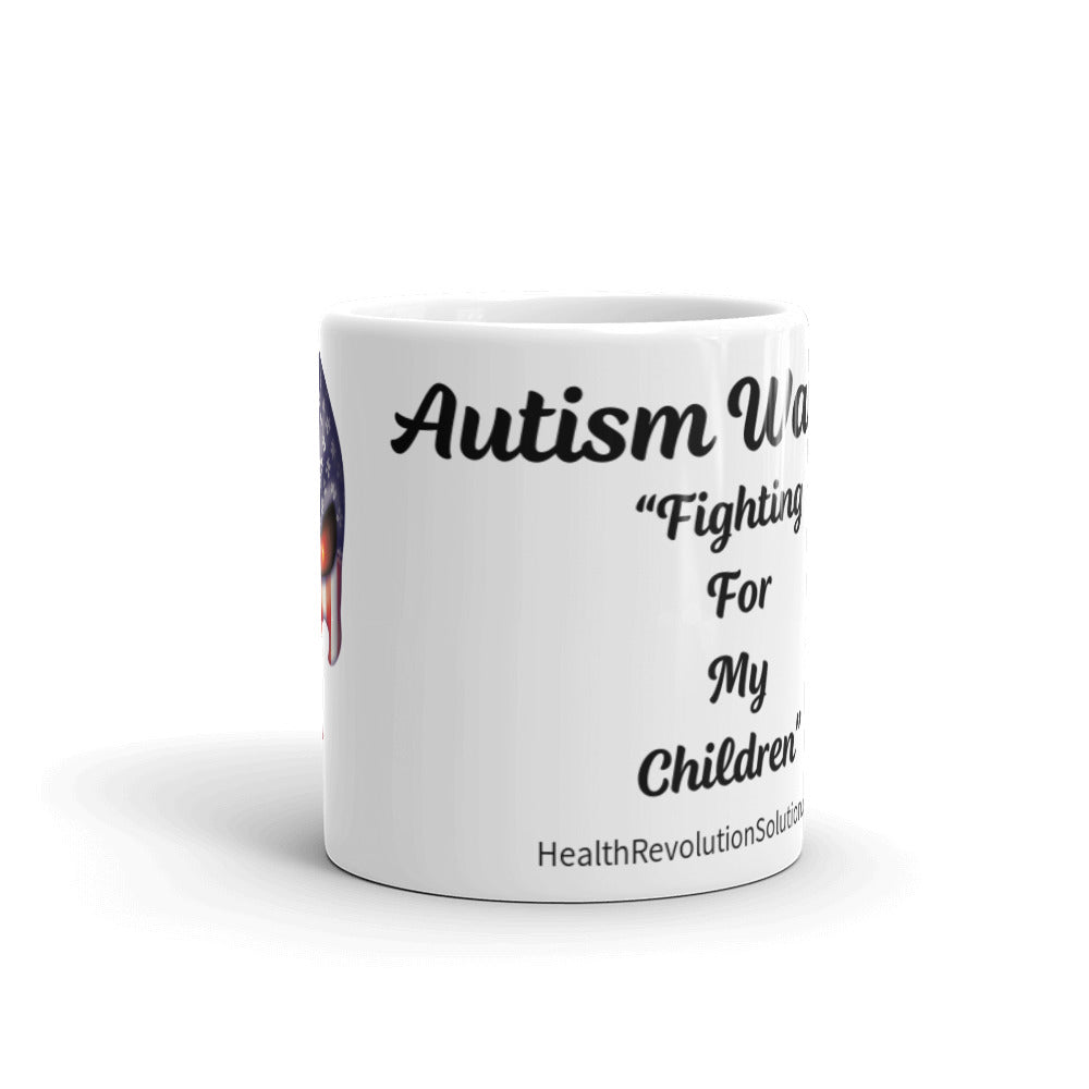 “Autism Warriors, Fighting For My Children” White (11oz & 15oz)