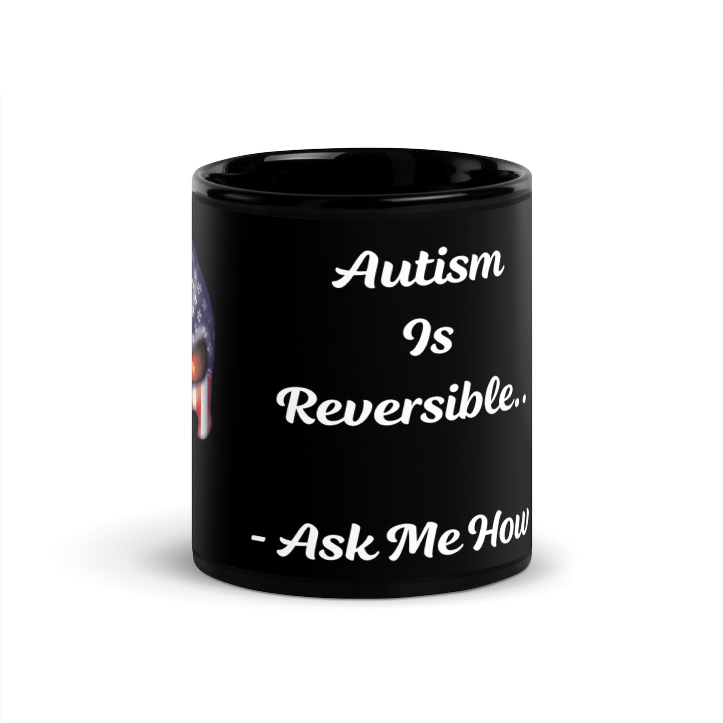 “Autism Is Reversible, Ask Me How” Black Mug (11oz & 15oz)