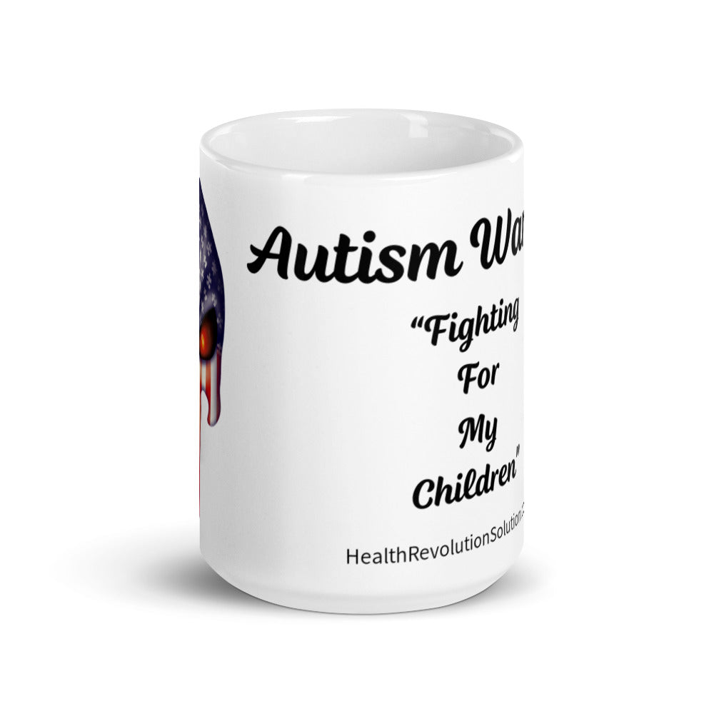 “Autism Warriors, Fighting For My Children” White (11oz & 15oz)